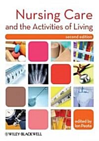 Nursing Care and the Activities of Living (Paperback, 2, Revised)