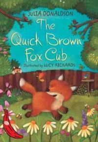 (The)quick brown fox cub