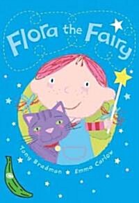 Flora the Fairy : Green Banana (Paperback)