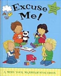 Excuse Me (Hardcover)