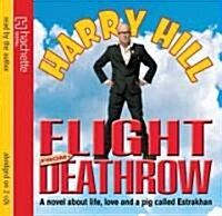 Flight from Deathrow (CD-Audio, Abridged ed)