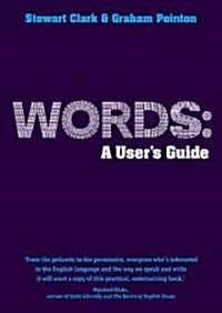 Words: A Users Guide (Paperback)