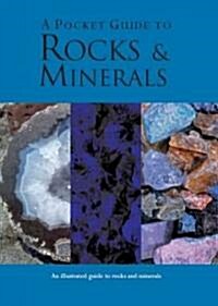 A Pocket Guide to Rocks and Minerals (Paperback)
