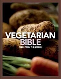 Vegetarian Bible (Hardcover)