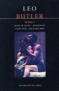 Butler Plays: 1 : Made of Stone; Redundant; Lucky Dog; The Early Bird (Paperback)