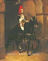 Horse Guards (Hardcover)