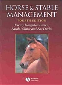 Horse and Stable Management 4e (Paperback)