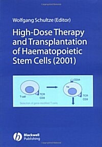 High-Dose Therapy with Stem Cell Transplantation (Paperback)