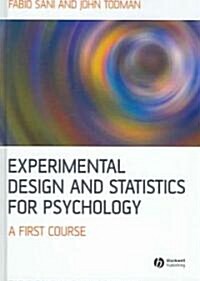 Experimental Design and Statistics for Psychology : A First Course (Hardcover)