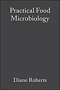 Practical Food Microbiology (Hardcover, 3 Rev ed)