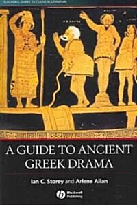 A Guide To Ancient Greek Drama (Paperback)