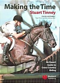 Making the Time: An Expert Guide to Cross Country Riding (Paperback)