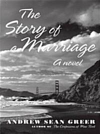 The Story of a Marriage (Hardcover, Large Print)
