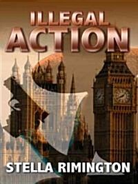 Illegal Action (Hardcover, Large Print)