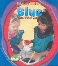 Blue With Other Colors (Paperback)