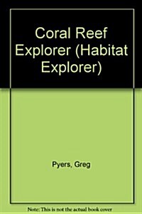 Coral Reef Explorer (Paperback)