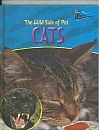 The Wild Side of Pet Cats (Library)
