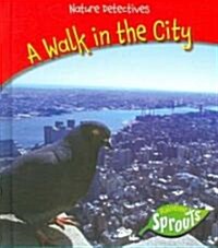 A Walk in the City (Library)