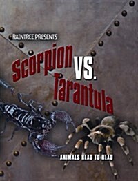 Scorpion Vs. Tarantula (Paperback)
