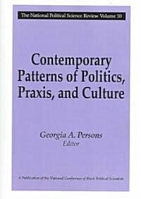 Contemporary Patterns of Politics, Praxis, and Culture (Paperback)