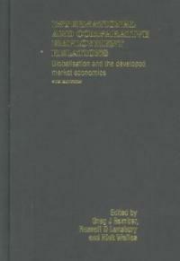International and comparative employment relations : globalisation and the developed market economies 4th ed