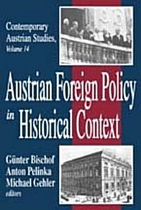 Austrian Foreign Policy in Historical Context (Paperback)