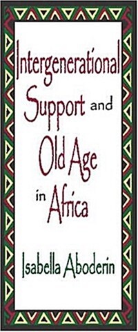 Intergenerational Support in Africa (Paperback)