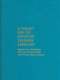 A Toolkit for the Effective Teaching Assistant (Hardcover)