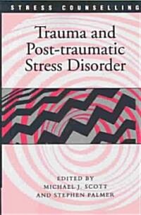 Trauma and Post-Traumatic Stress Disorder (Paperback)