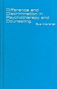 Difference and Discrimination in Psychotherapy and Counselling (Hardcover)