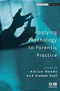 Applying Psychology to Forensic Practice (Hardcover)