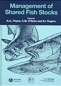 Management of Shared Fish Stocks (Hardcover, 2000. 2nd Print)