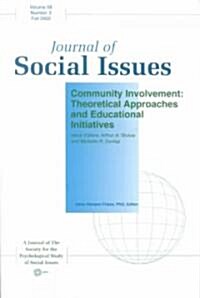 Community Involvement: Theoretical Approaches and Educational Initiatives Volume 58 Number 3 (Paperback)