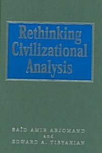 Rethinking Civilizational Analysis (Hardcover)