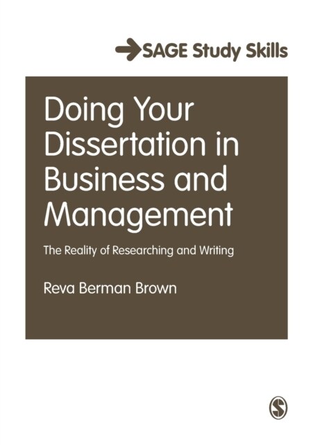 Doing Your Dissertation in Business and Management: The Reality of Researching and Writing (Paperback)