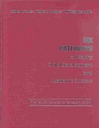 Six Pathways to Healthy Child Development and Academic Success: The Field Guide to Comer Schools in Action (Hardcover)