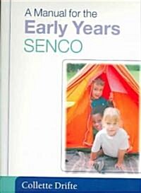 A Manual For The Early Years Senco (Paperback)