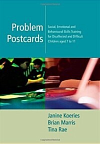 Problem Postcards: Social, Emotional and Behavioural Skills Training for Disaffected and Difficult Children Aged 7-11 (Paperback, Book and CD)