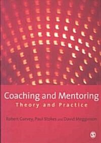 Coaching and Mentoring: Theory and Practice (Paperback)