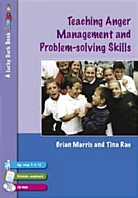 Teaching Anger Management and Problem-Solving Skills for 9-12 Year Olds [With CD-ROM] (Paperback)