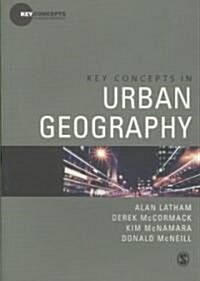 Key Concepts in Urban Geography (Paperback)