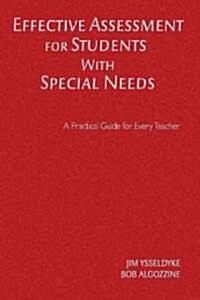 Effective Assessment for Students with Special Needs: A Practical Guide for Every Teacher (Hardcover)