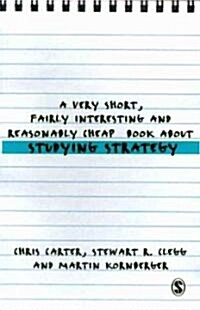 A Very Short, Fairly Interesting and Reasonably Cheap Book About Studying Strategy (Paperback)