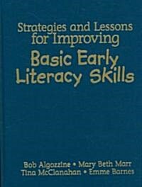 Strategies and Lessons for Improving Basic Early Literacy Skills (Hardcover)