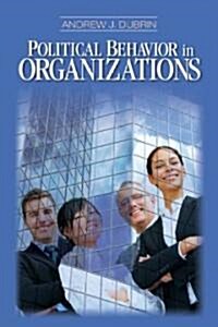 Political Behavior in Organizations (Paperback)