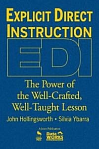 Explicit Direct Instruction, EDI: The Power of the Well-Crafted, Well-Taught Lesson (Paperback)