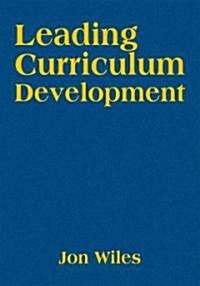 Leading Curriculum Development (Hardcover)
