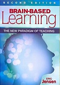 Brain-Based Learning: The New Paradigm of Teaching (Paperback, 2)