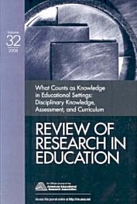 What Counts as Knowledge in Educational Settings: Disciplinary Knowledge, Assessment, and Curriculum (Paperback)