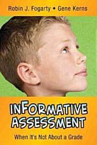 inFormative Assessment: When Its Not About a Grade (Paperback)